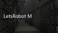 LetsRobot MI价值何在？垒知集团现身解答